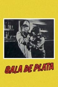 Bala de Plata' Poster