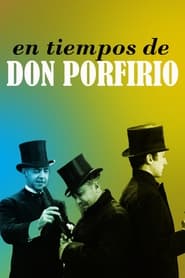 In the Times of Don Porfirio' Poster