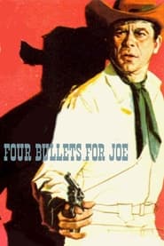 Four Bullets for Joe' Poster