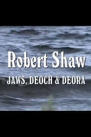 Robert Shaw Jaws Deoch  Deora' Poster