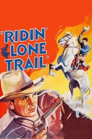 Ridin the Lone Trail' Poster