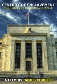 Streaming sources forCentury of Enslavement The History of the Federal Reserve