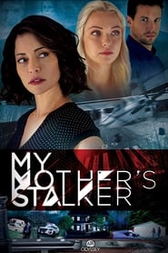 My Mothers Stalker' Poster