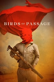 Streaming sources forBirds of Passage