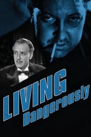 Living Dangerously' Poster