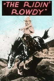 The Ridin Rowdy' Poster