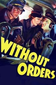 Without Orders' Poster