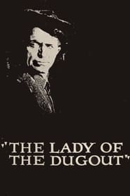 The Lady of the Dugout' Poster