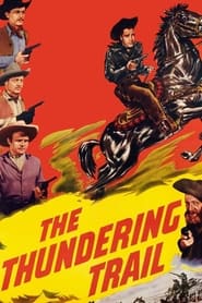 The Thundering Trail' Poster