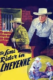 The Lone Rider in Cheyenne' Poster
