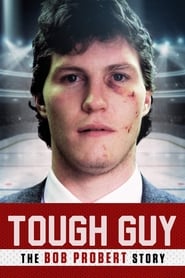 Tough Guy The Bob Probert Story' Poster