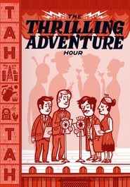 Streaming sources forThe Thrilling Adventure Hour Live