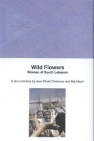 Wild Flowers Women of South Lebanon