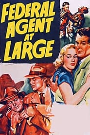 Federal Agent at Large' Poster