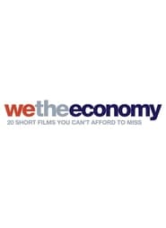 We the Economy 20 Short Films You Cant Afford to Miss' Poster