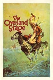 The Overland Stage' Poster