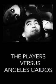The Players vs ngeles Cados' Poster