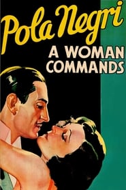A Woman Commands' Poster
