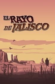 El rayo de Jalisco' Poster