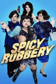 Spicy Robbery' Poster