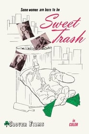 Sweet Trash' Poster