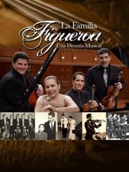 La familia Figueroa una dinasta musical' Poster
