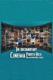 Cinema Puerto Rico una antropologa visual' Poster