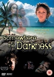 Somewhere in the Darkness' Poster