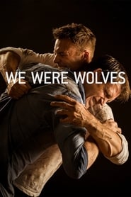 We Were Wolves' Poster