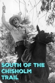 South of the Chisholm Trail' Poster