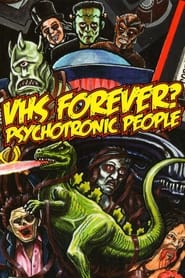 VHS Forever Psychotronic People' Poster