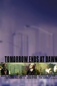 Tomorrow Ends at Dawn' Poster