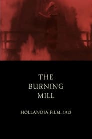 The Burning Mill' Poster