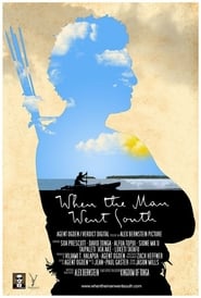 When the Man Went South' Poster