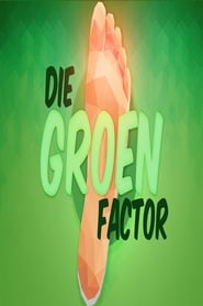 Die Groen Faktor' Poster