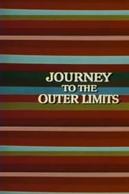Journey to the Outer Limits' Poster