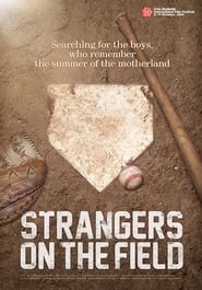 Strangers on the Field' Poster