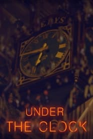 Under the Clock' Poster