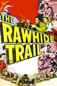 The Rawhide Trail' Poster