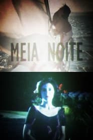 Meia Noite' Poster