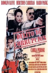 Delito de corrupcin' Poster