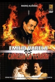 Emilio Varela vs Camelia la Texana' Poster