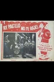 Ay Palillo no te rajes' Poster