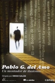 Pablo G del Amo un montador de ilusiones' Poster