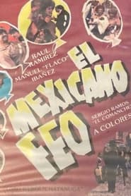 El mexicano feo' Poster