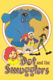 Dot and the Smugglers' Poster