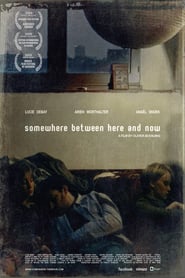 Somewhere Between Here and Now' Poster
