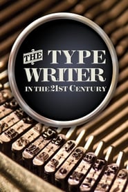 The Typewriter In the 21st Century' Poster