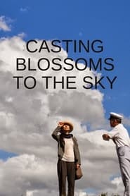 Casting Blossoms to the Sky' Poster