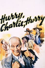 Hurry Charlie Hurry' Poster